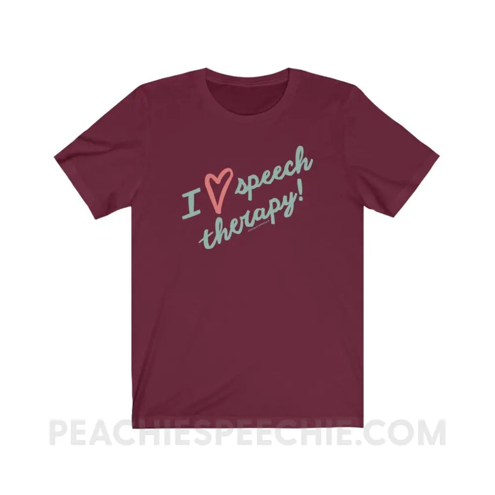 I Love Speech Therapy Premium Soft Tee - Maroon / S - T-Shirt peachiespeechie.com