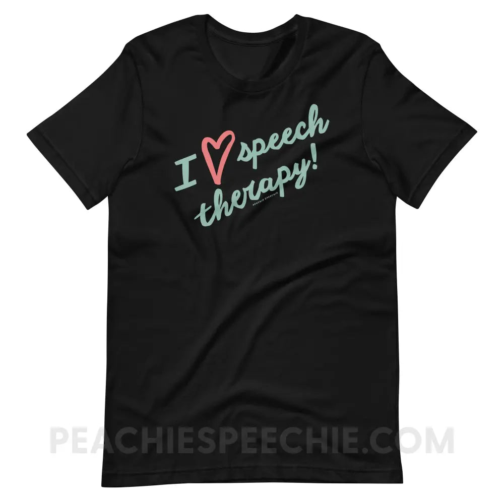 I Love Speech Therapy Premium Soft Tee - Black / S - T-Shirt peachiespeechie.com