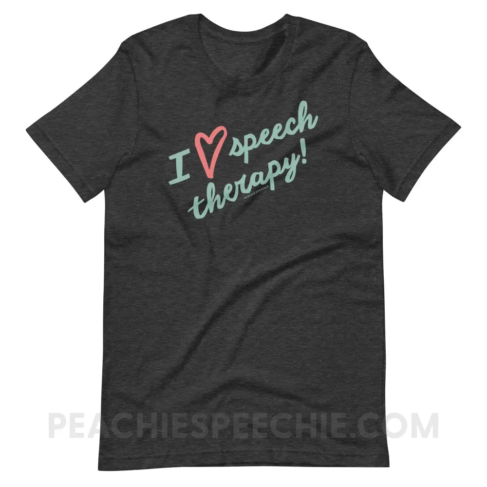 I Love Speech Therapy Premium Soft Tee - Dark Grey Heather / S - T-Shirt peachiespeechie.com