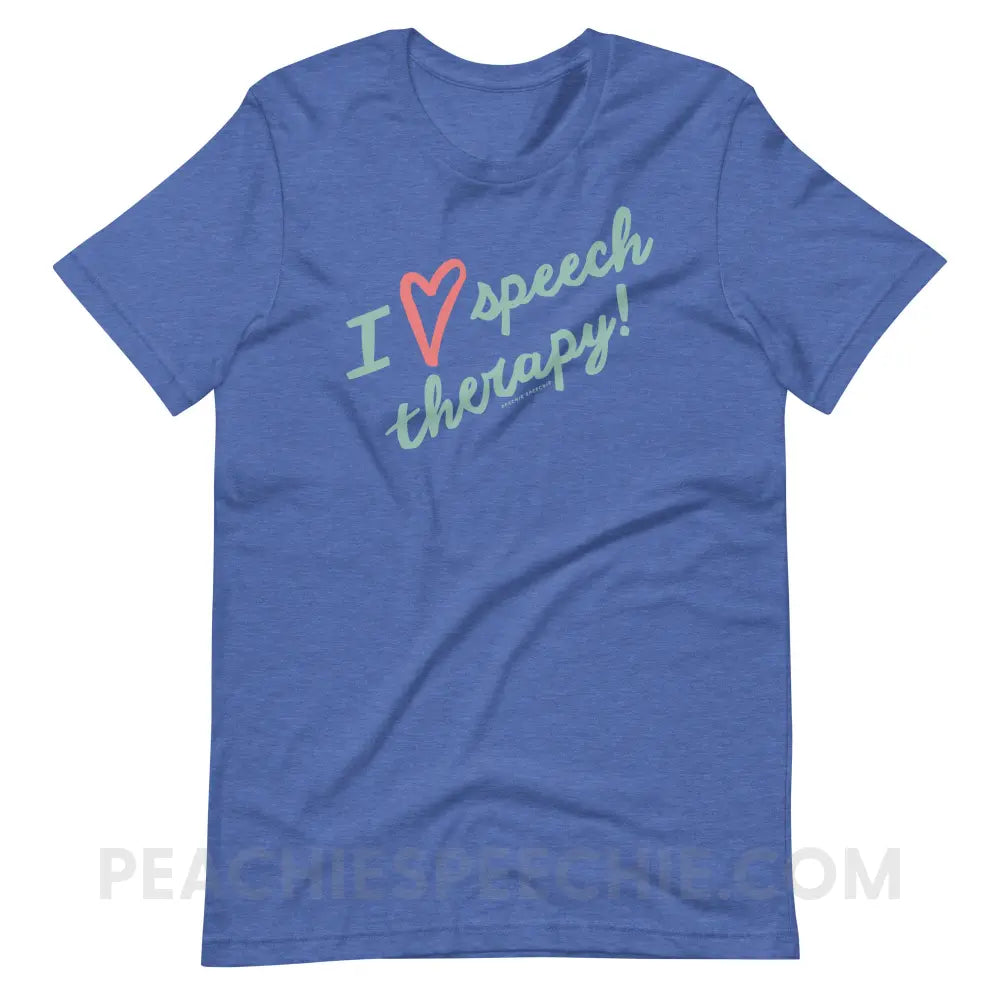 I Love Speech Therapy Premium Soft Tee - Heather True Royal / S - T-Shirt peachiespeechie.com