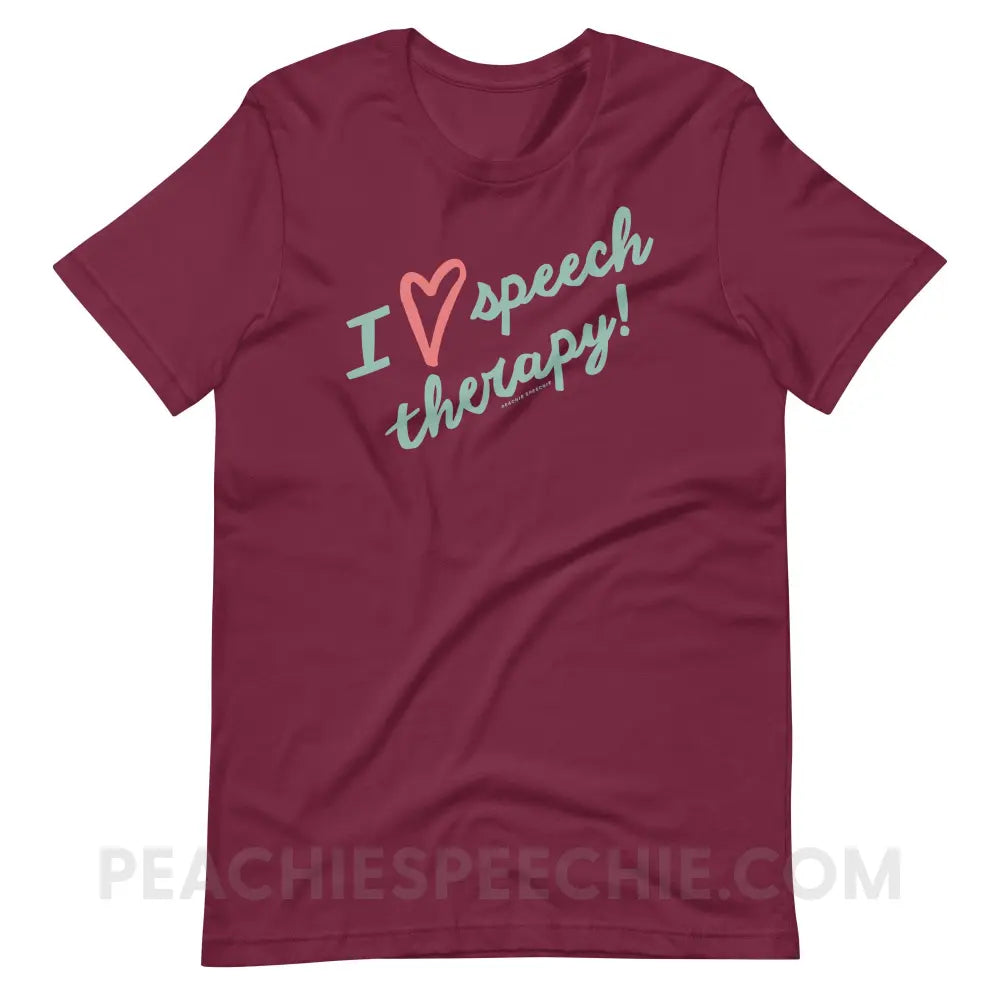 I Love Speech Therapy Premium Soft Tee - Maroon / S - T-Shirt peachiespeechie.com