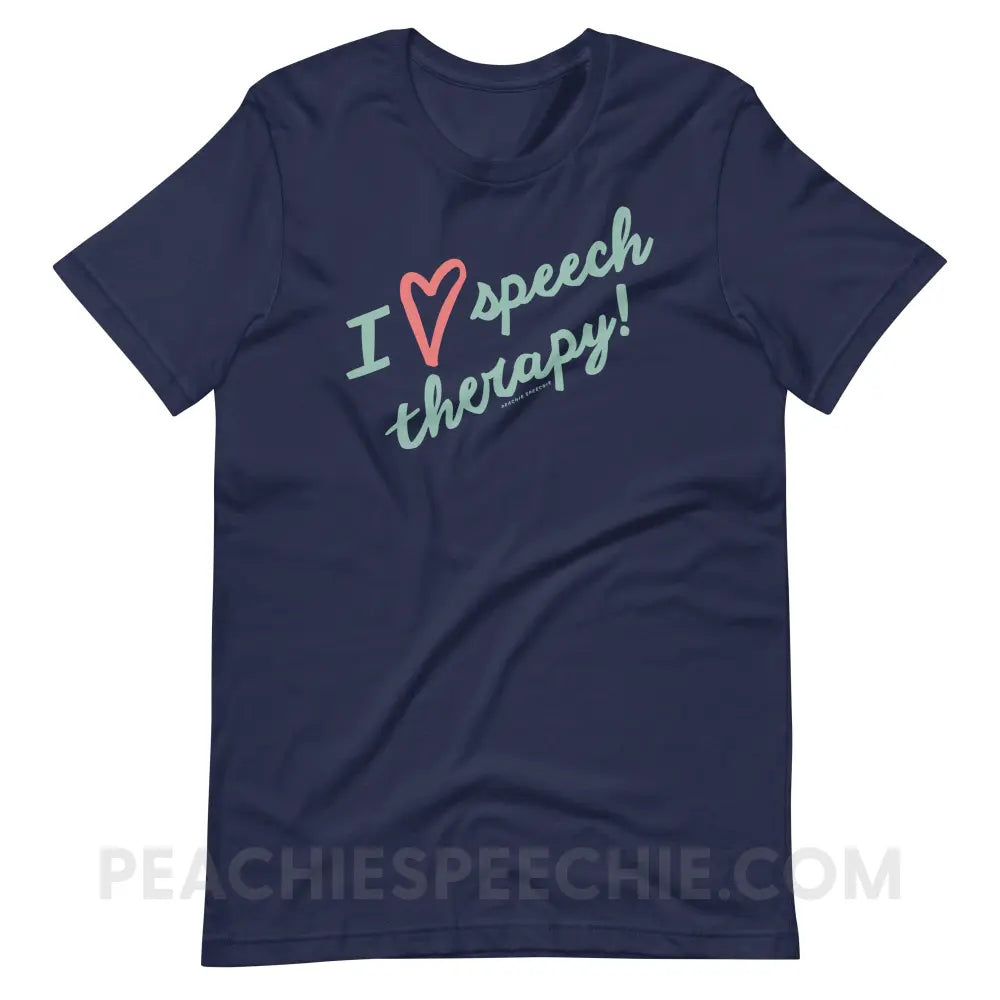 I Love Speech Therapy Premium Soft Tee - Navy / S - T-Shirt peachiespeechie.com