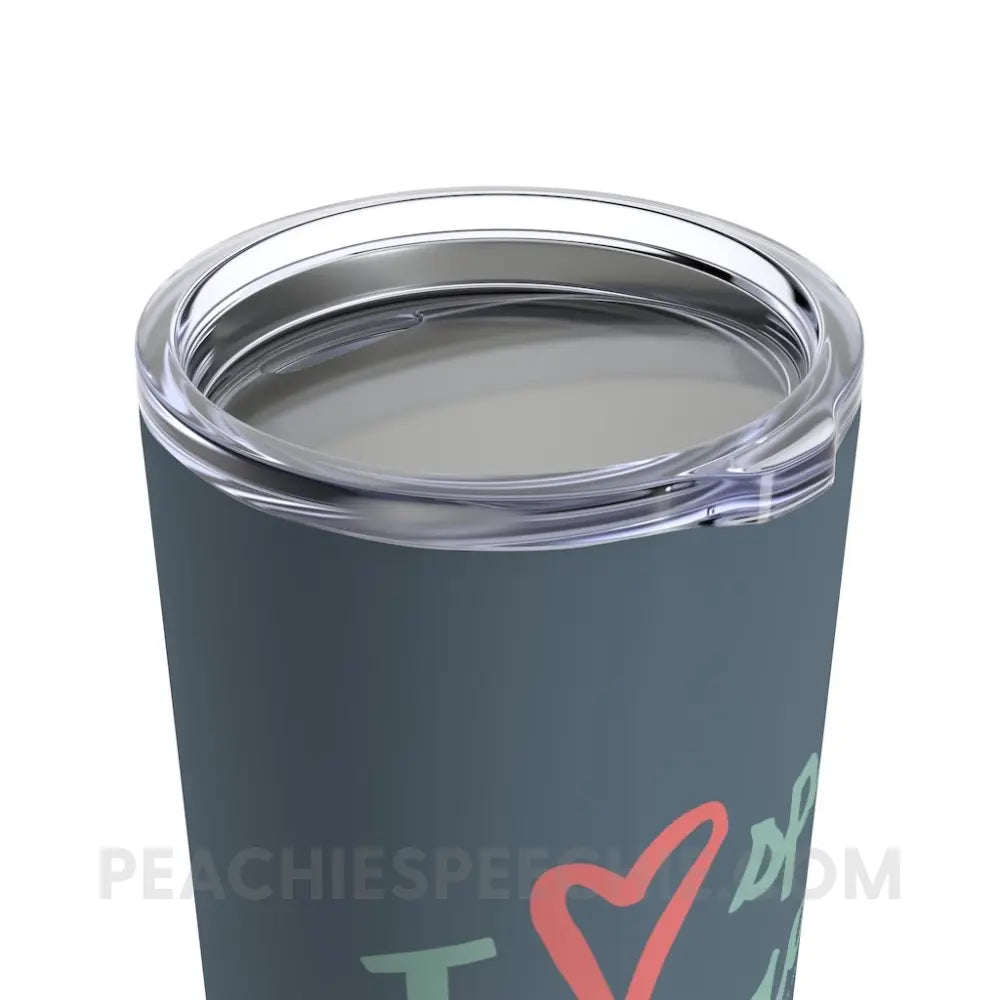 I Love Speech Therapy Tumbler - Mug peachiespeechie.com