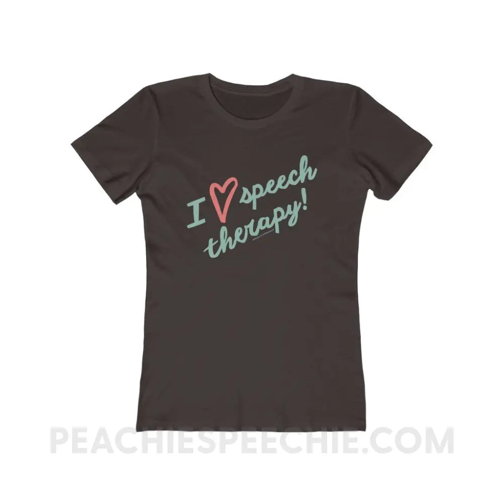 I Love Speech Therapy Women’s Fitted Tee - Solid Dark Chocolate / S - T-Shirt peachiespeechie.com