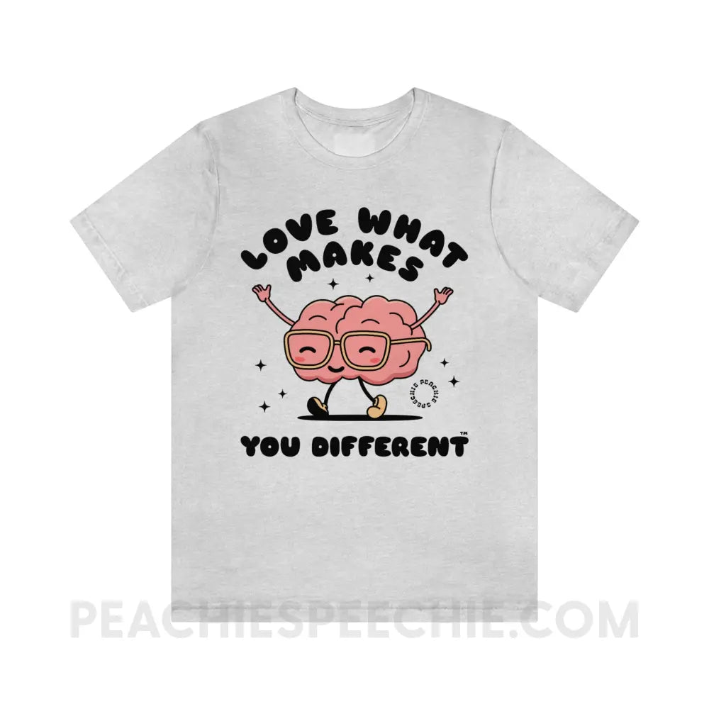 Love What Makes You Different™ Brain Character Premium Soft Tee - Ash / S - T-Shirt peachiespeechie.com