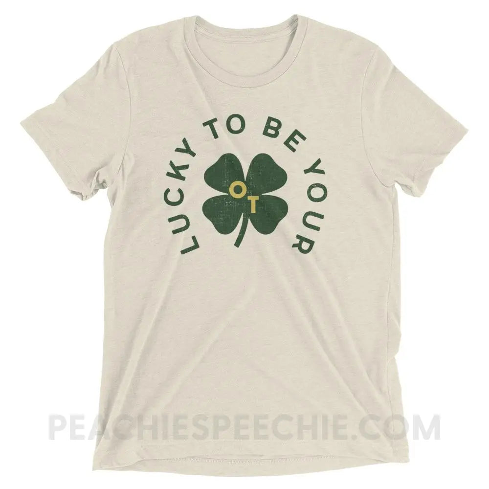 Lucky To Be Your OT Tri - Blend Tee - Oatmeal Triblend / XS T - Shirts & Tops peachiespeechie.com