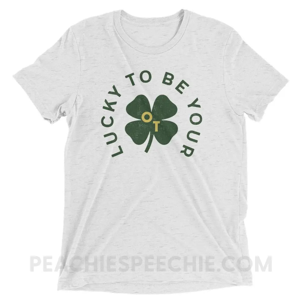 Lucky To Be Your OT Tri - Blend Tee - White Fleck Triblend / XS T - Shirts & Tops peachiespeechie.com
