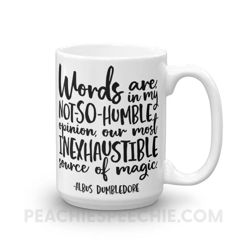 Magic Quote Coffee Mug - 15oz - Mugs peachiespeechie.com