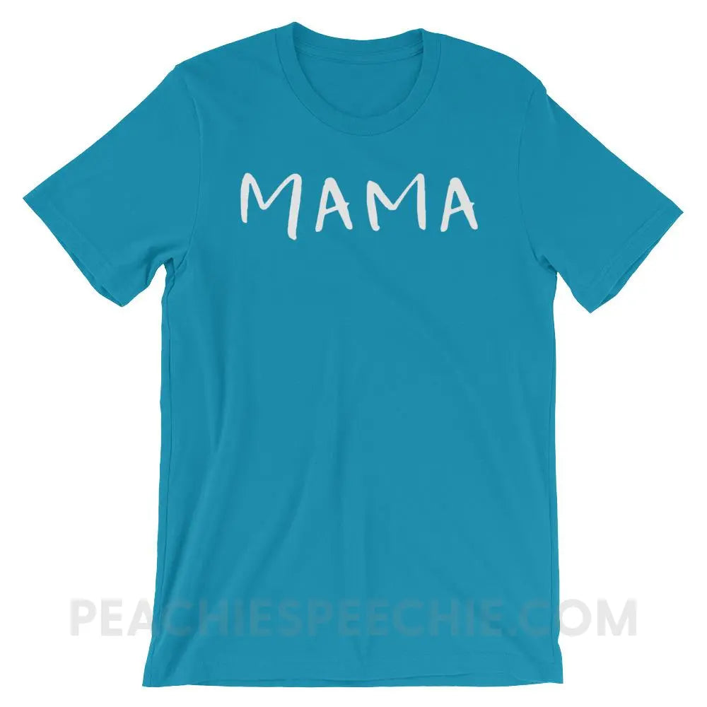 Mama (of a reduplicated babbler) Premium Soft Tee - Aqua / S - T-Shirts & Tops peachiespeechie.com