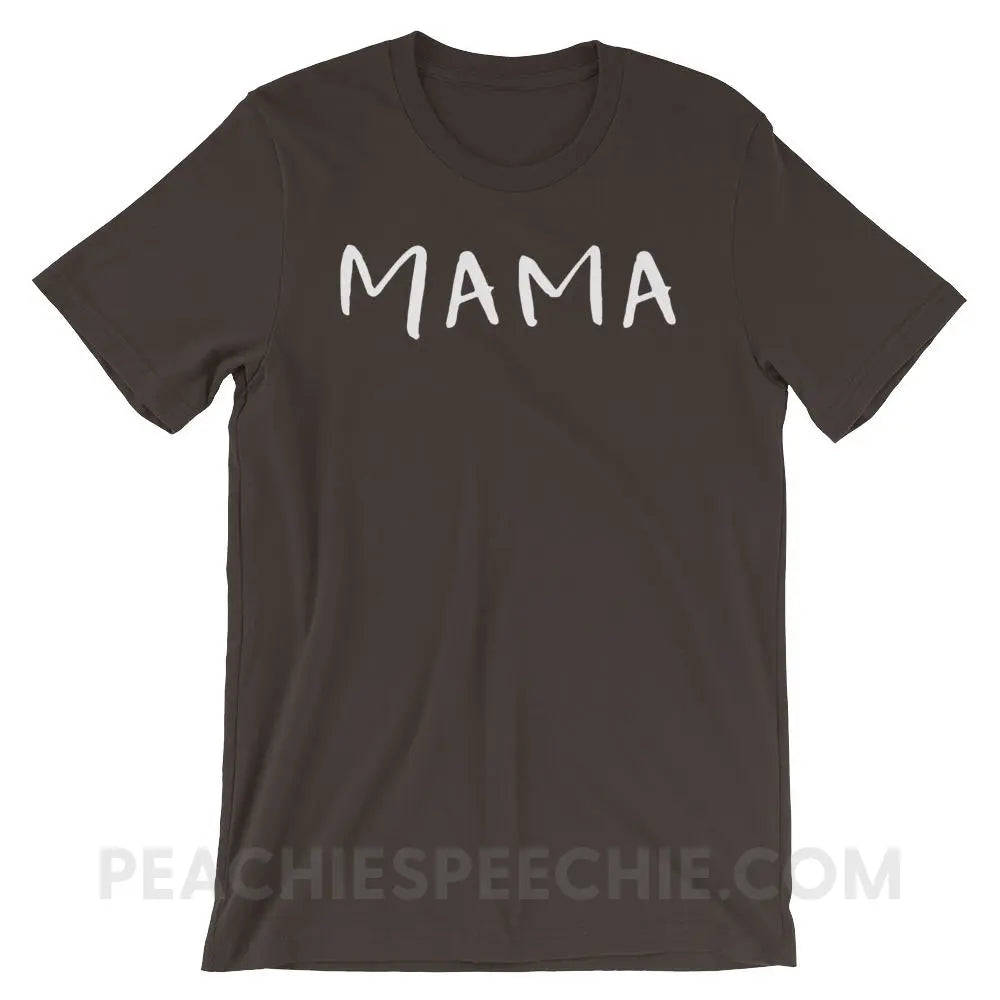 Mama (of a reduplicated babbler) Premium Soft Tee - Brown / S - T-Shirts & Tops peachiespeechie.com