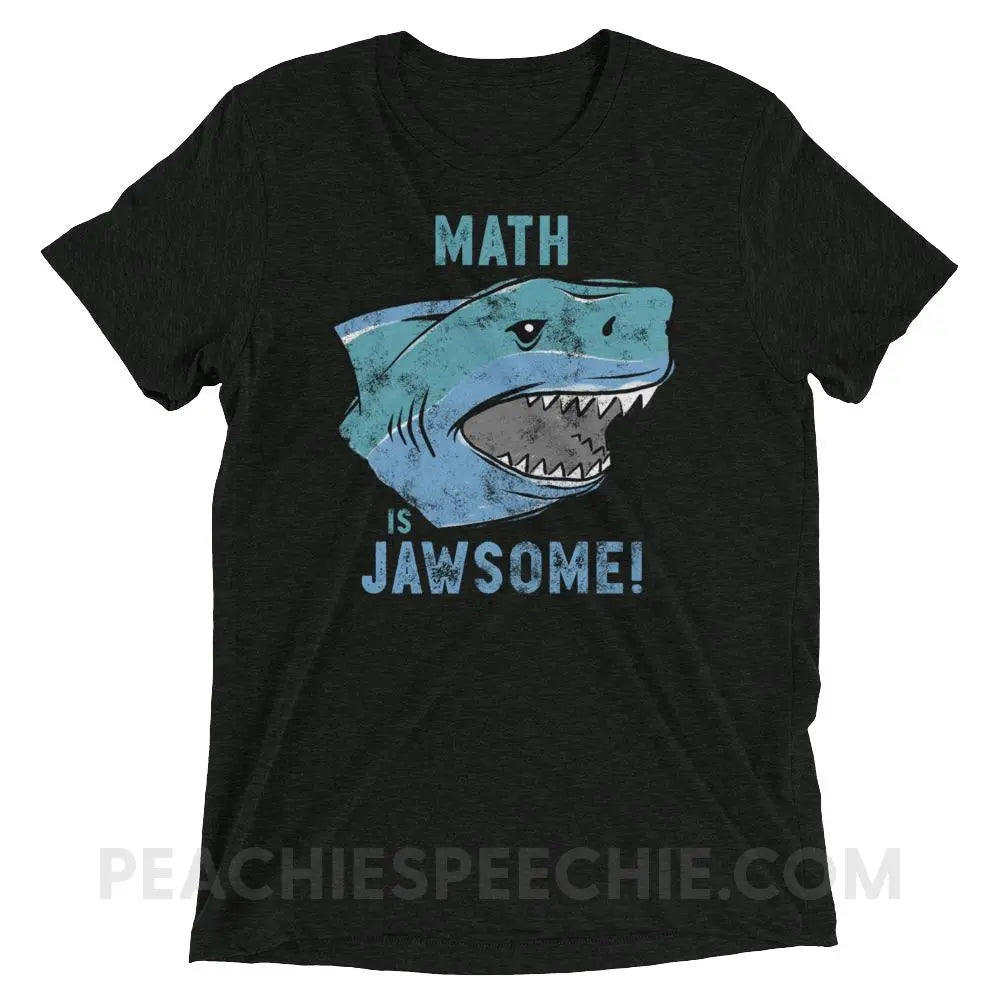 Math is Jawsome Tri-Blend Tee - Charcoal-Black Triblend / XS - T-Shirts & Tops peachiespeechie.com