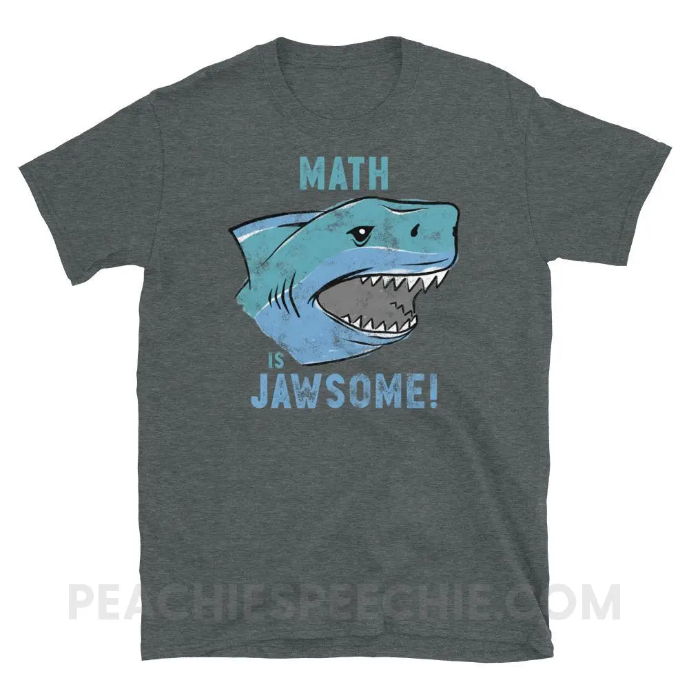 Math is Jawsome Classic Tee - Dark Heather / S - T-Shirts & Tops peachiespeechie.com