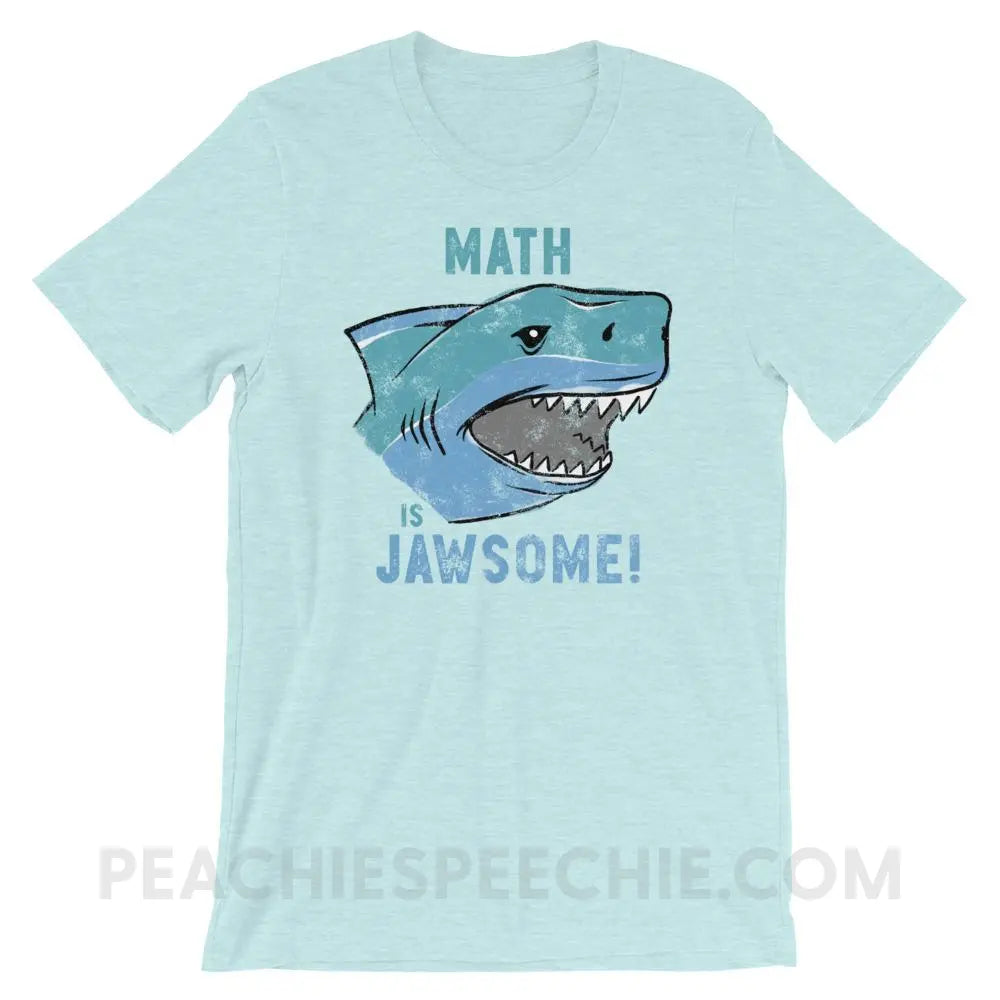 Math is Jawsome Premium Soft Tee - Heather Prism Ice Blue / XS - T-Shirts & Tops peachiespeechie.com