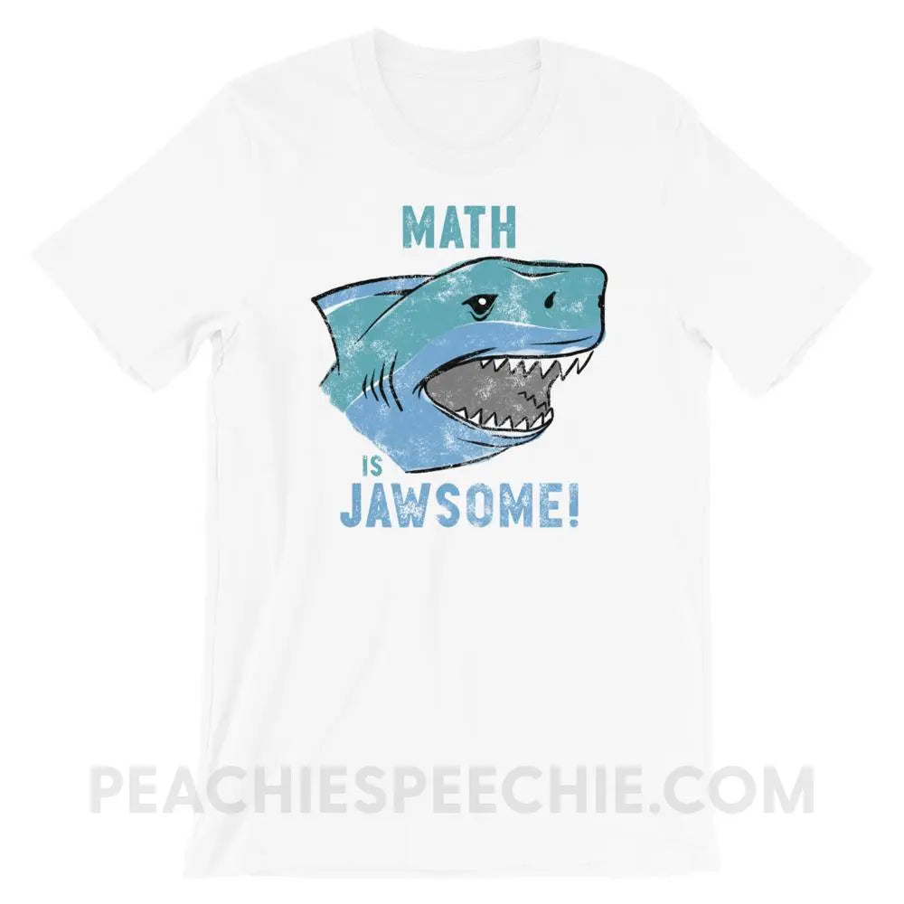 Math is Jawsome Premium Soft Tee - White / XS - T-Shirts & Tops peachiespeechie.com