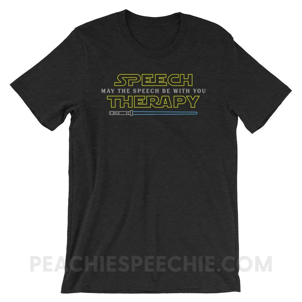 May The Speech Be With You Premium Soft Tee - Black Heather / XS - T-Shirts & Tops peachiespeechie.com