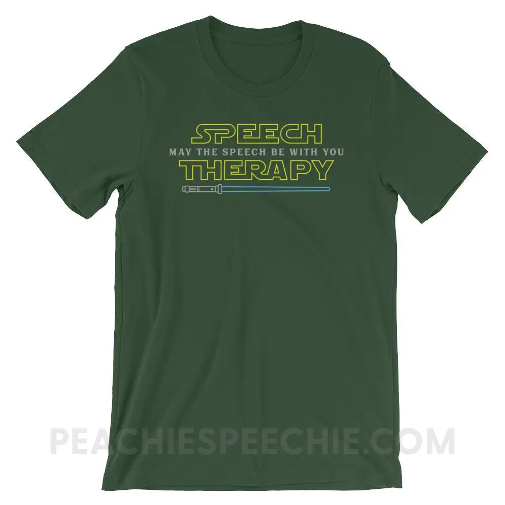 May The Speech Be With You Premium Soft Tee - Forest / S - T-Shirts & Tops peachiespeechie.com