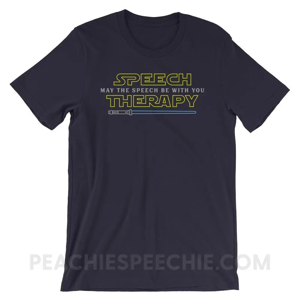 May The Speech Be With You Premium Soft Tee - Navy / XS - T-Shirts & Tops peachiespeechie.com