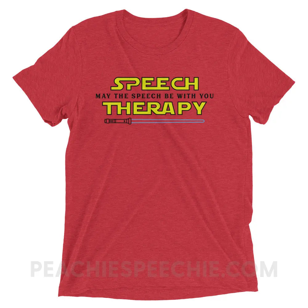 May The Speech Be With You Tri-Blend Tee - Red Triblend / XS - T-Shirts & Tops peachiespeechie.com