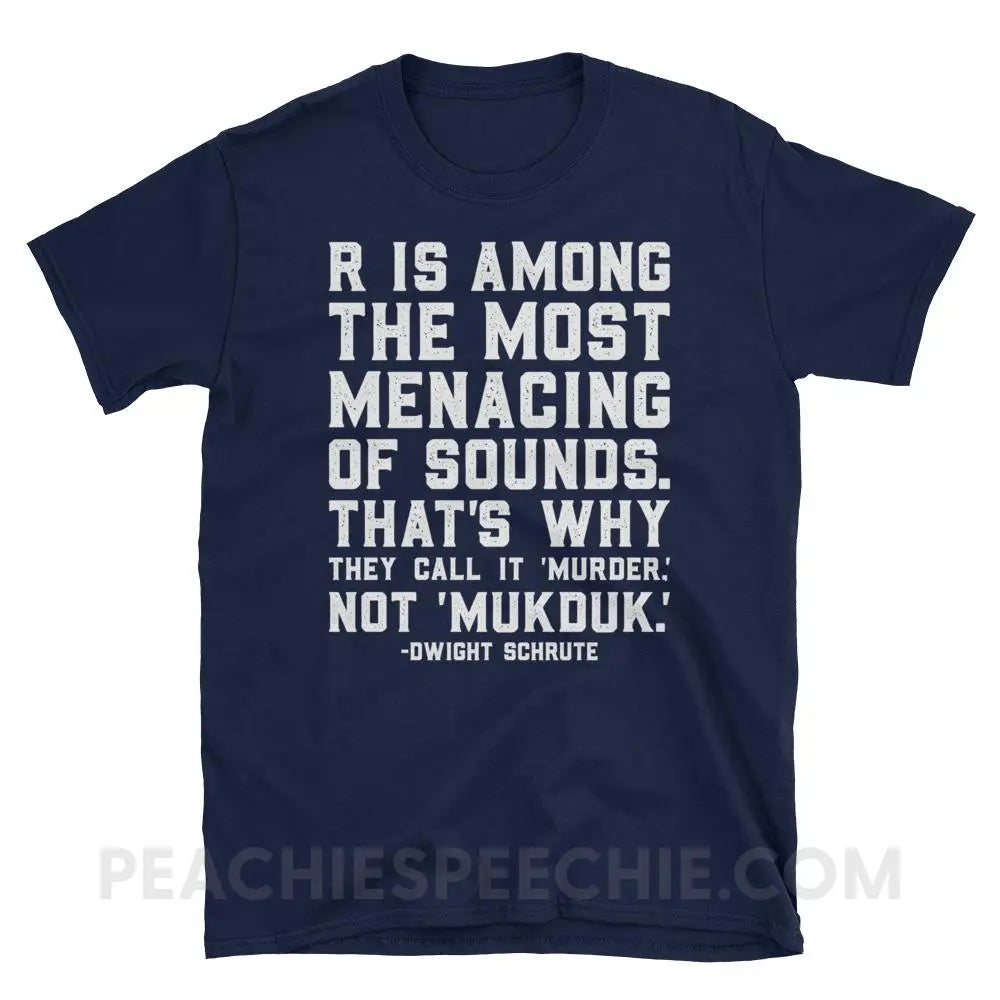 Menacing R Dwight Quote Classic Tee - Navy / S - T-Shirts & Tops peachiespeechie.com