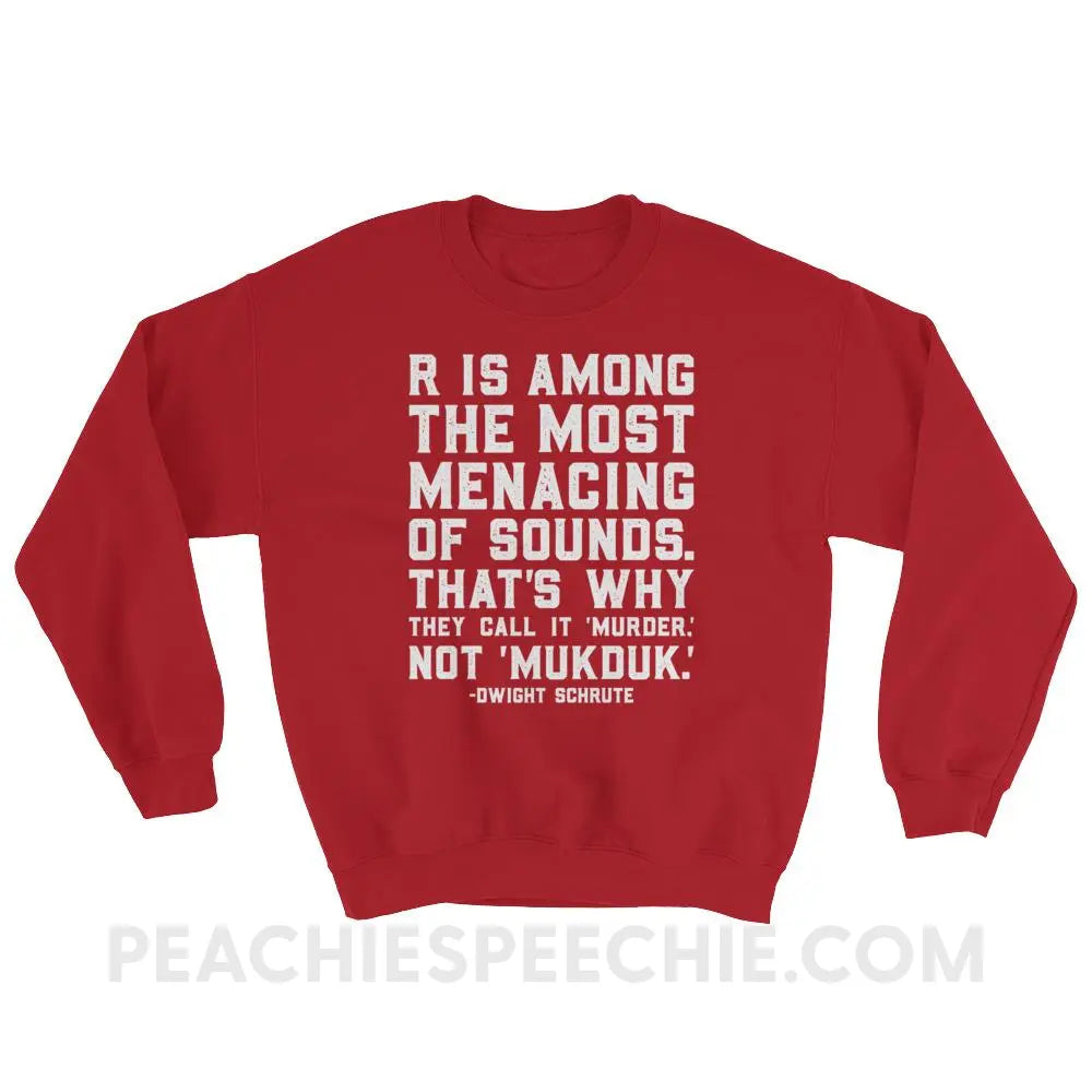 Menacing R Dwight Quote Classic Sweatshirt - Red / S - Hoodies & Sweatshirts peachiespeechie.com