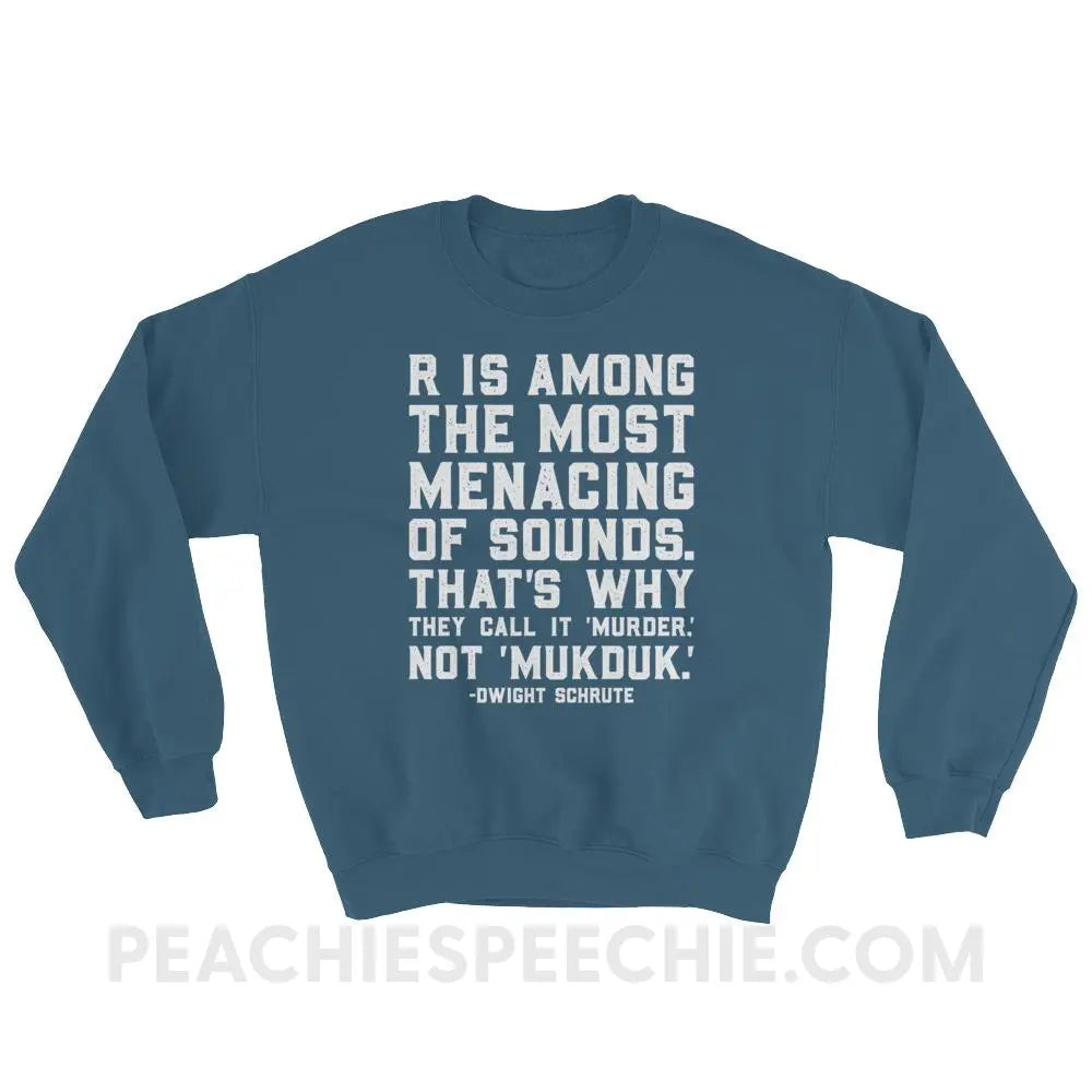 Menacing R Dwight Quote Classic Sweatshirt - Indigo Blue / S - Hoodies & Sweatshirts peachiespeechie.com