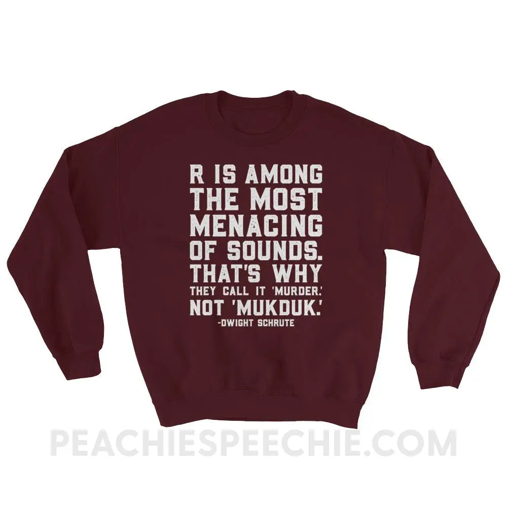 Menacing R Dwight Quote Classic Sweatshirt - Maroon / S - Hoodies & Sweatshirts peachiespeechie.com