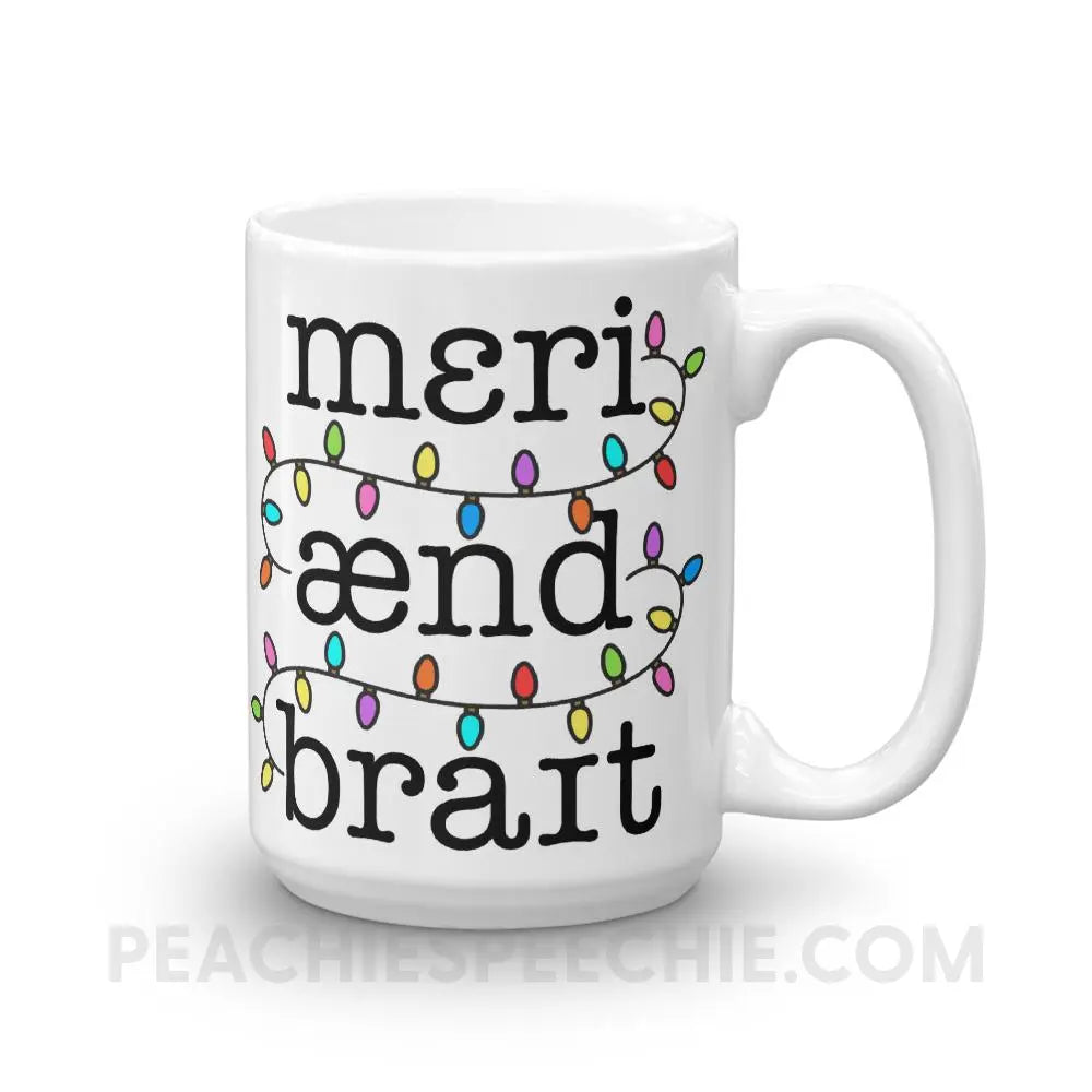 Merry and Bright Coffee Mug - 15oz - Mugs peachiespeechie.com