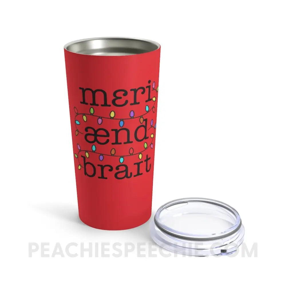 Merry and Bright Tumbler - Mug peachiespeechie.com