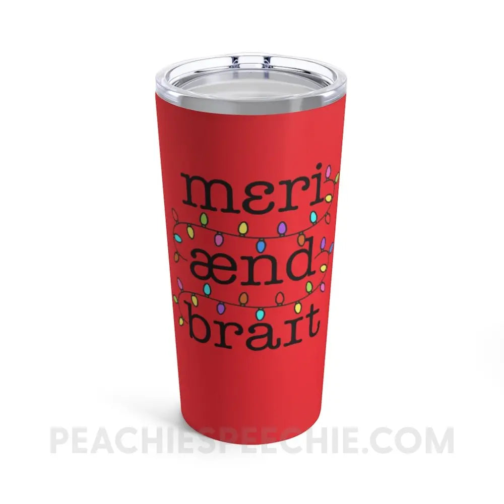 Merry and Bright Tumbler - Mug peachiespeechie.com