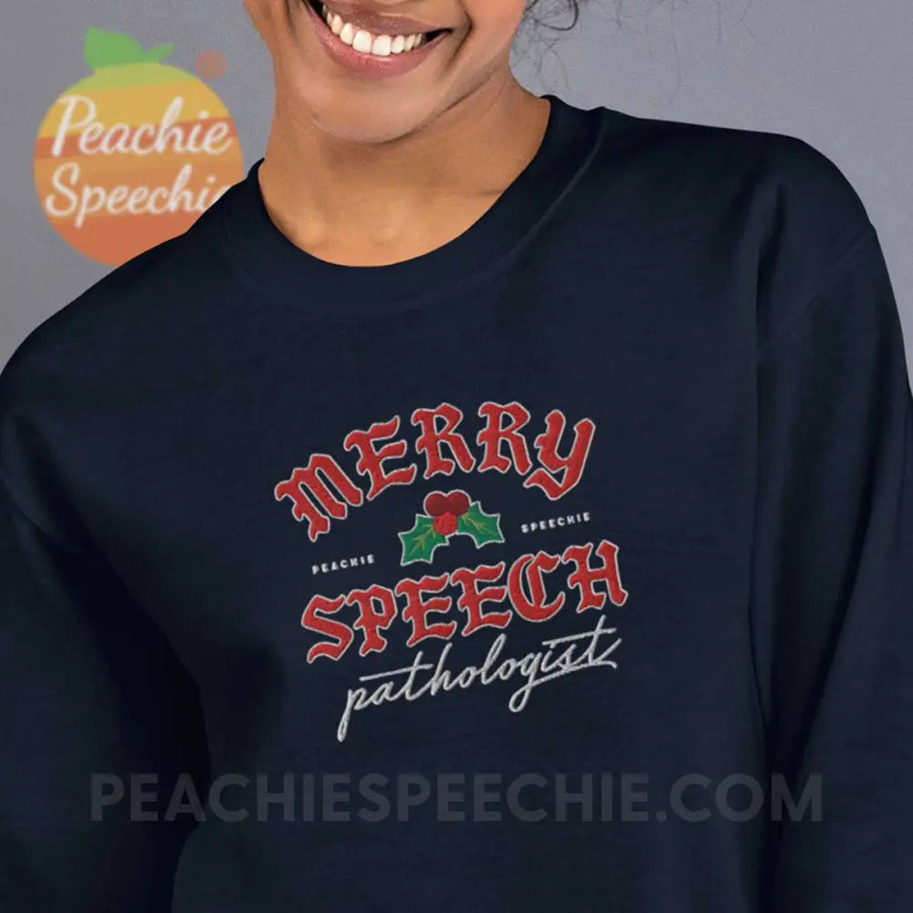 Merry Speech Pathologist Embroidered Classic Sweatshirt - Navy / S - peachiespeechie.com