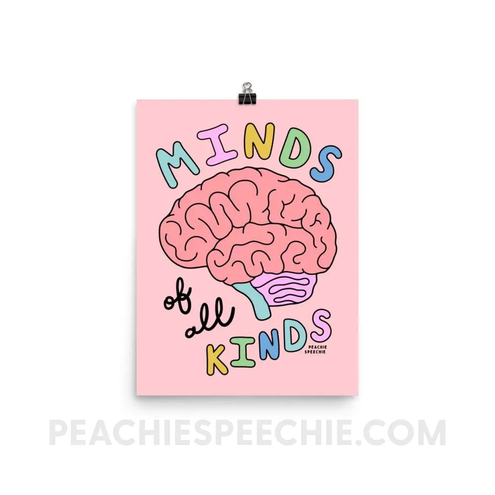Minds Of All Kinds Poster - 12×16 - peachiespeechie.com