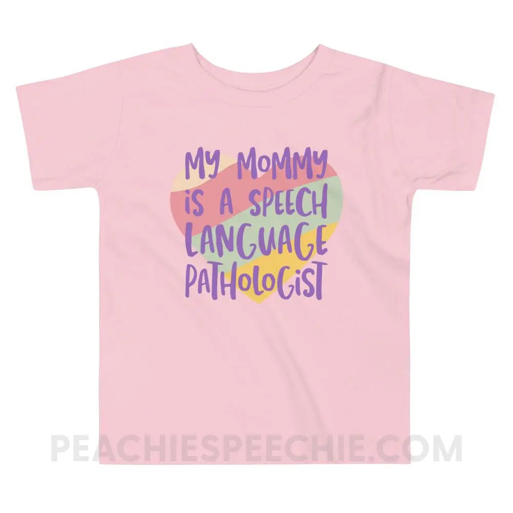 My Mommy is a Speech Language Pathologist Toddler Shirt - Pink / 2T - Youth & Baby peachiespeechie.com