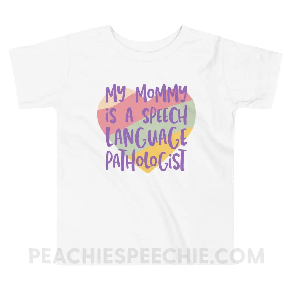 My Mommy is a Speech Language Pathologist Toddler Shirt - White / 2T - Youth & Baby peachiespeechie.com