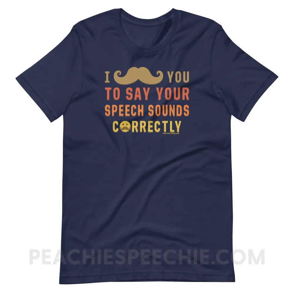 I Mustache You Premium Soft Tee - Navy / S - T-Shirts & Tops peachiespeechie.com