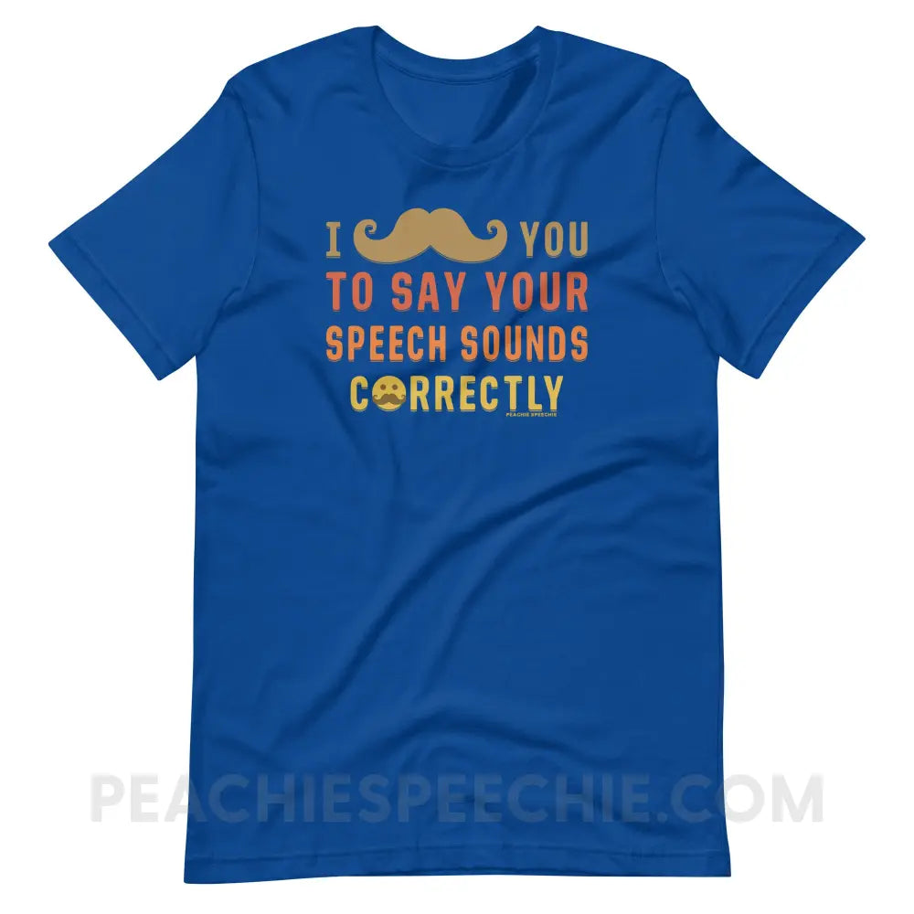 I Mustache You Premium Soft Tee - True Royal / S - T-Shirts & Tops peachiespeechie.com