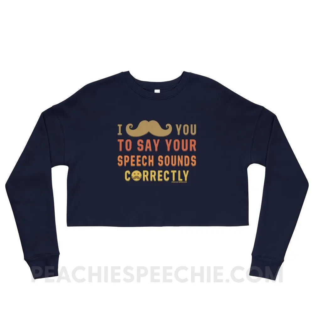 I Mustache You Soft Crop Sweatshirt - Navy / S - Hoodies & Sweatshirts peachiespeechie.com