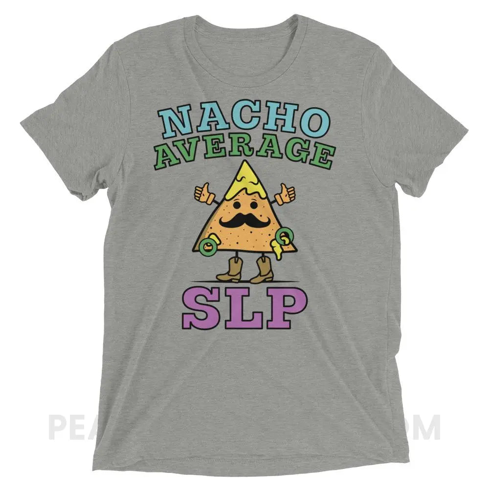 Nacho Average SLP Tri-Blend Tee - Athletic Grey Triblend / XS - T-Shirts & Tops peachiespeechie.com