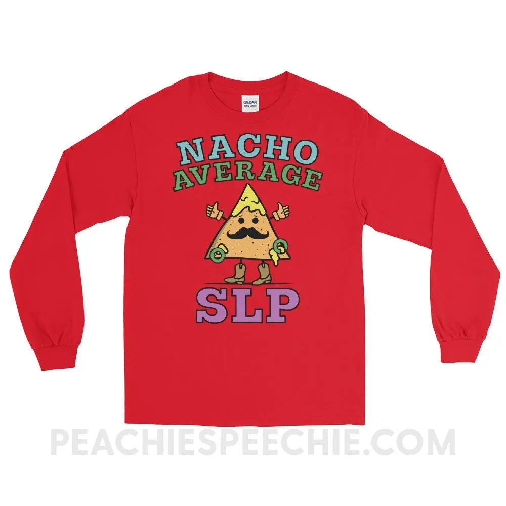 Nacho Average SLP Long Sleeve Tee - Red / S - T-Shirts & Tops peachiespeechie.com