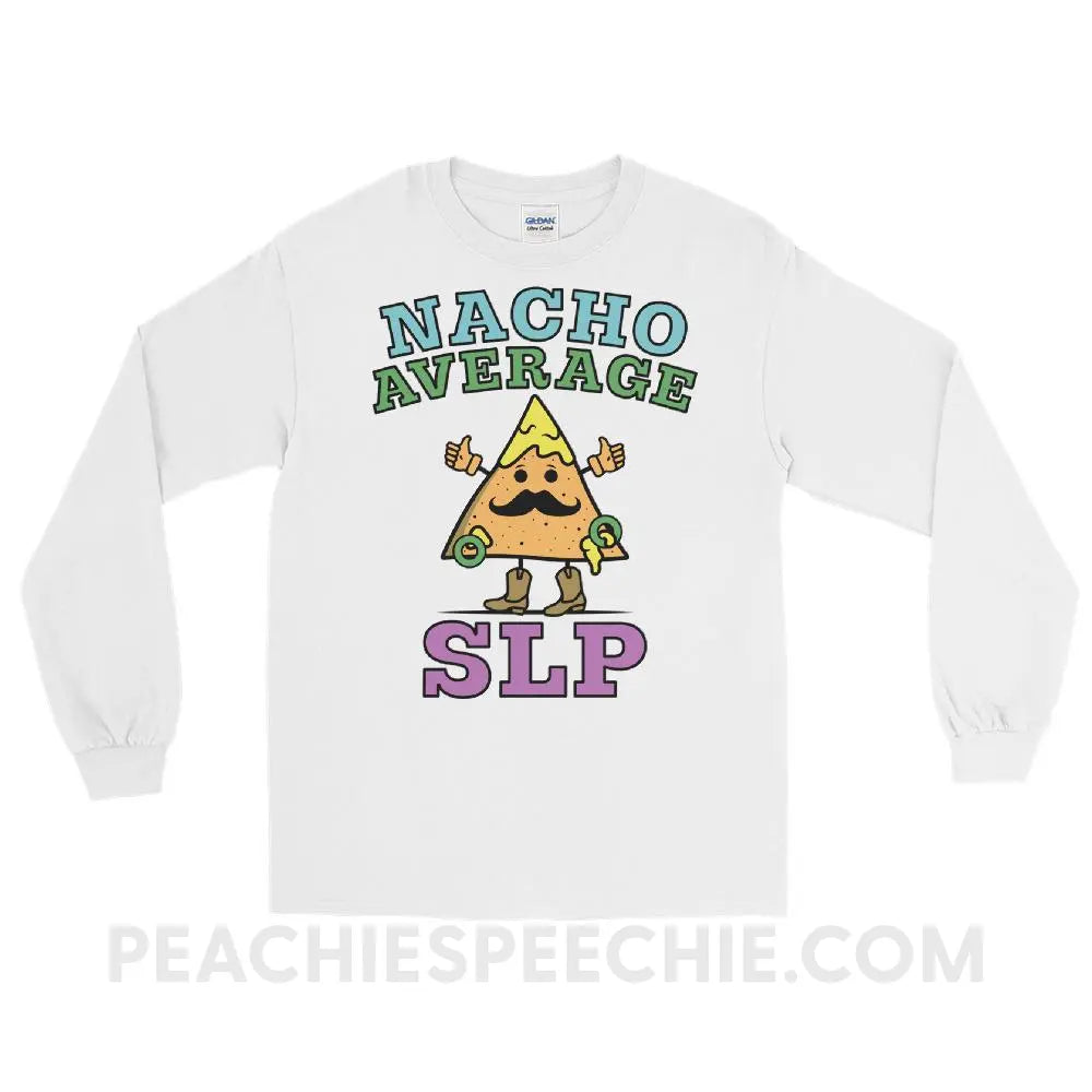 Nacho Average SLP Long Sleeve Tee - White / S - T-Shirts & Tops peachiespeechie.com