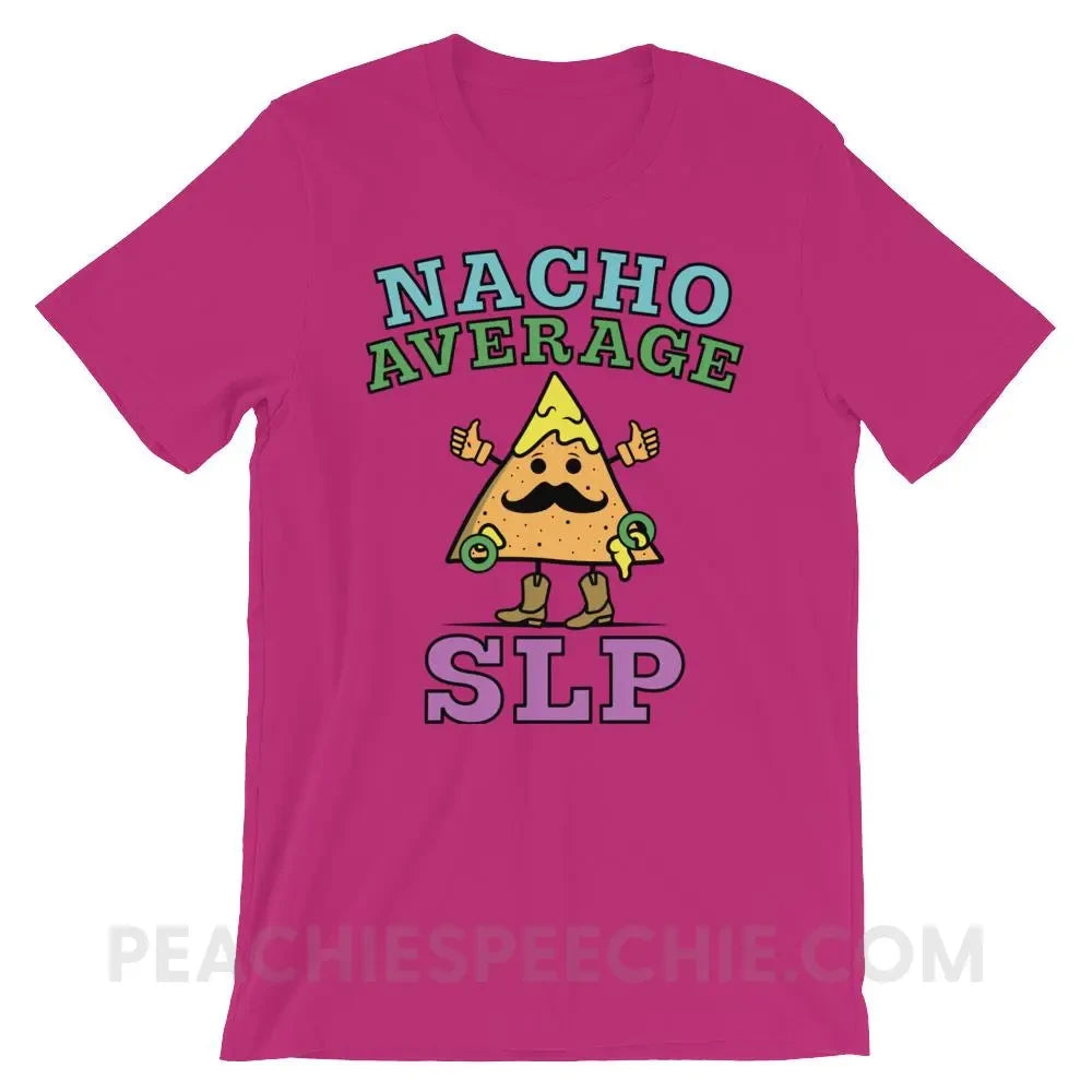 Nacho Average SLP Premium Soft Tee - Berry / S - T-Shirts & Tops peachiespeechie.com