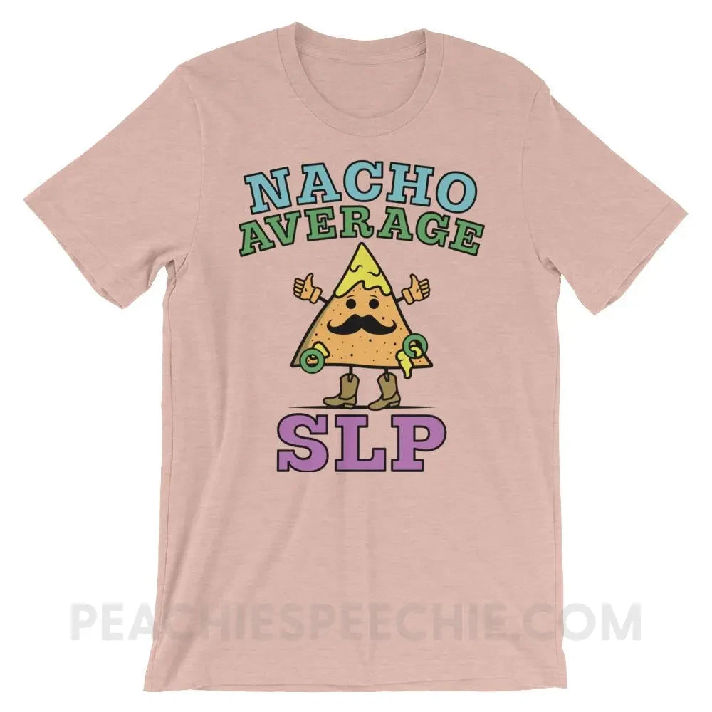 Nacho Average SLP Premium Soft Tee - Heather Prism Peach / XS - T-Shirts & Tops peachiespeechie.com