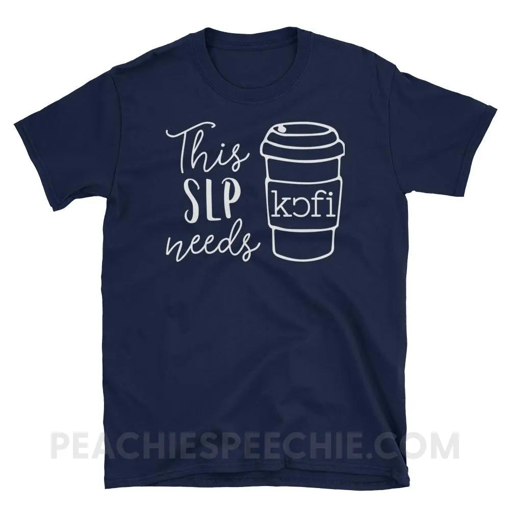SLP Needs Coffee Classic Tee - Navy / S - T-Shirts & Tops peachiespeechie.com