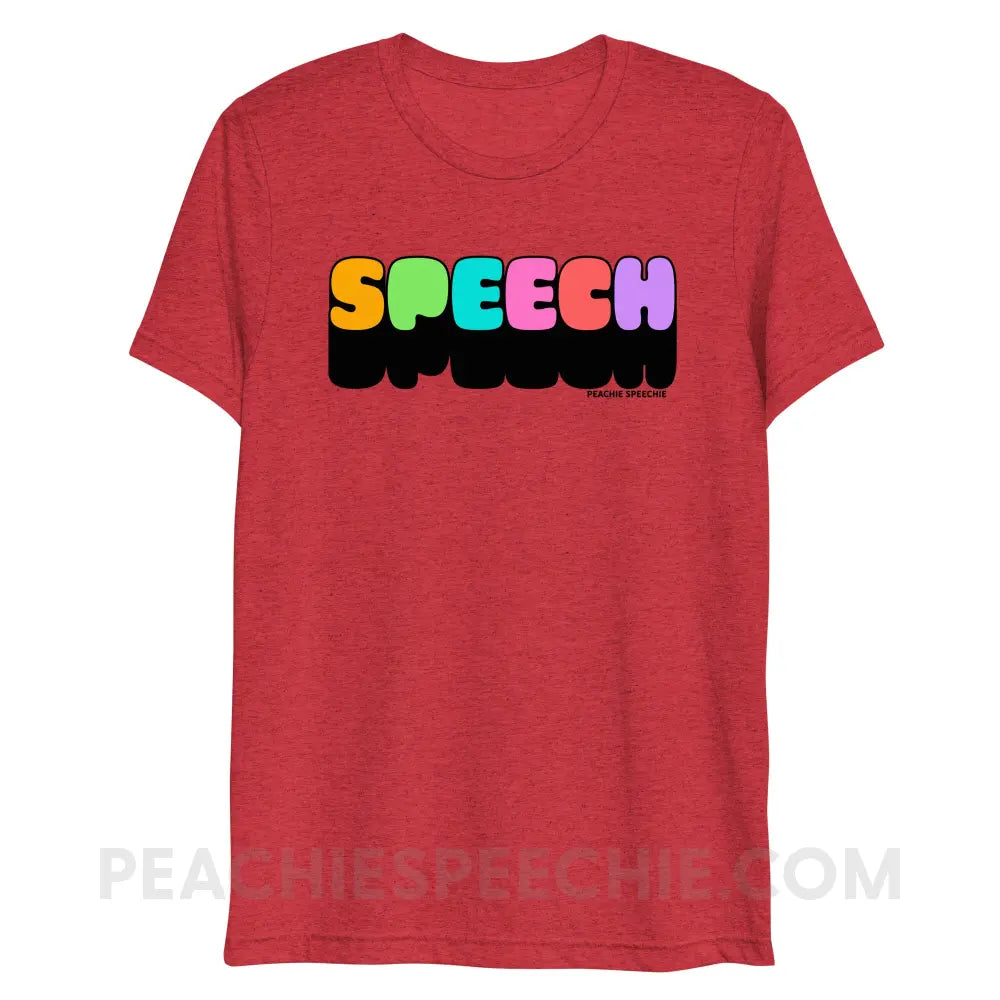 Neon Pop Speech Tri-Blend Tee - Red Triblend / XS - peachiespeechie.com