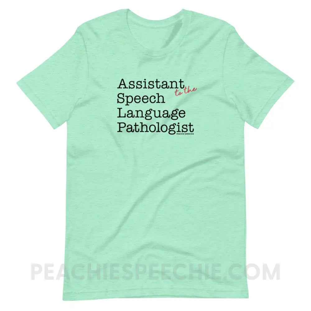 The Office Assistant (to the) Speech Language Pathologist Premium Soft Tee - Heather Mint / S - peachiespeechie.com