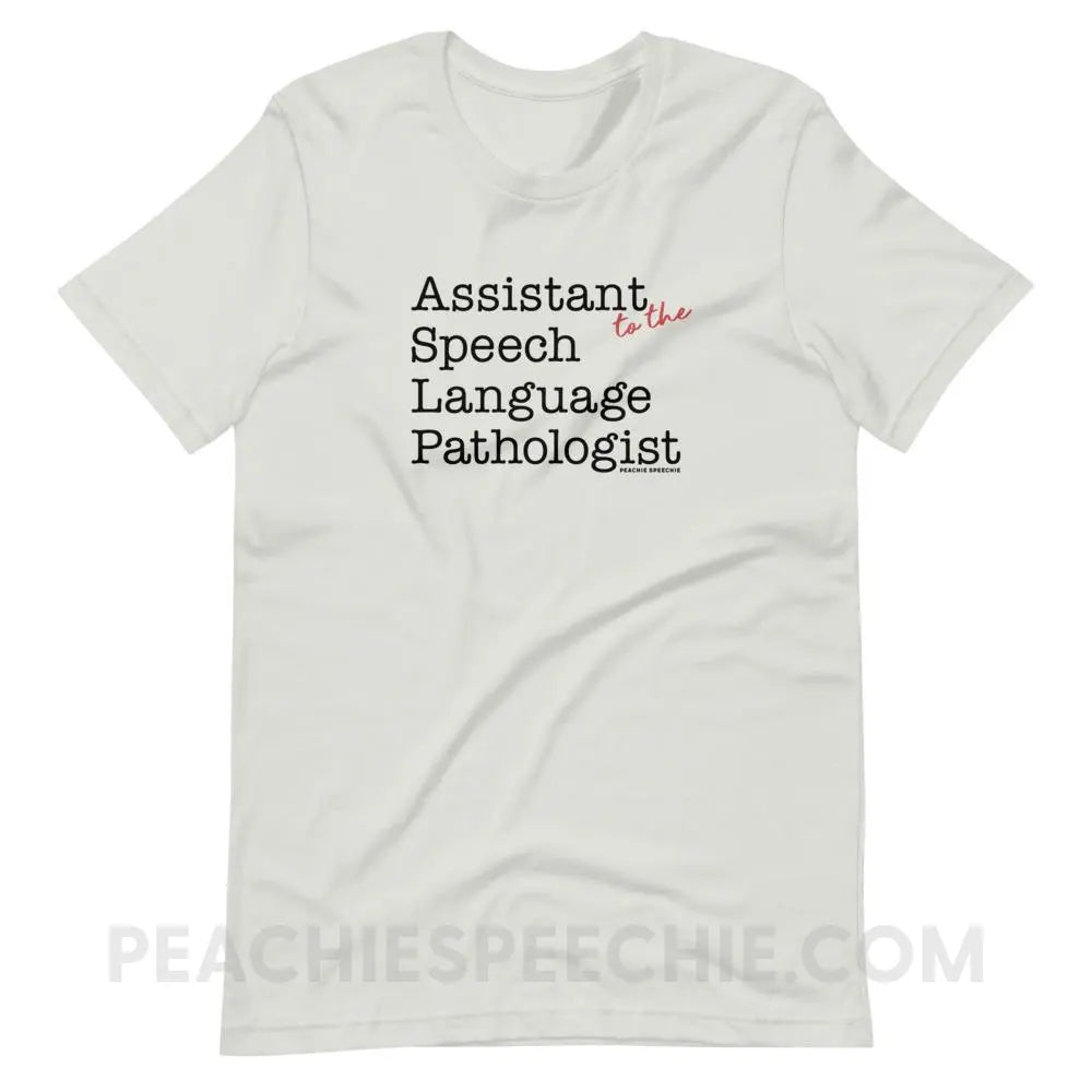 The Office Assistant (to the) Speech Language Pathologist Premium Soft Tee - Silver / S - peachiespeechie.com