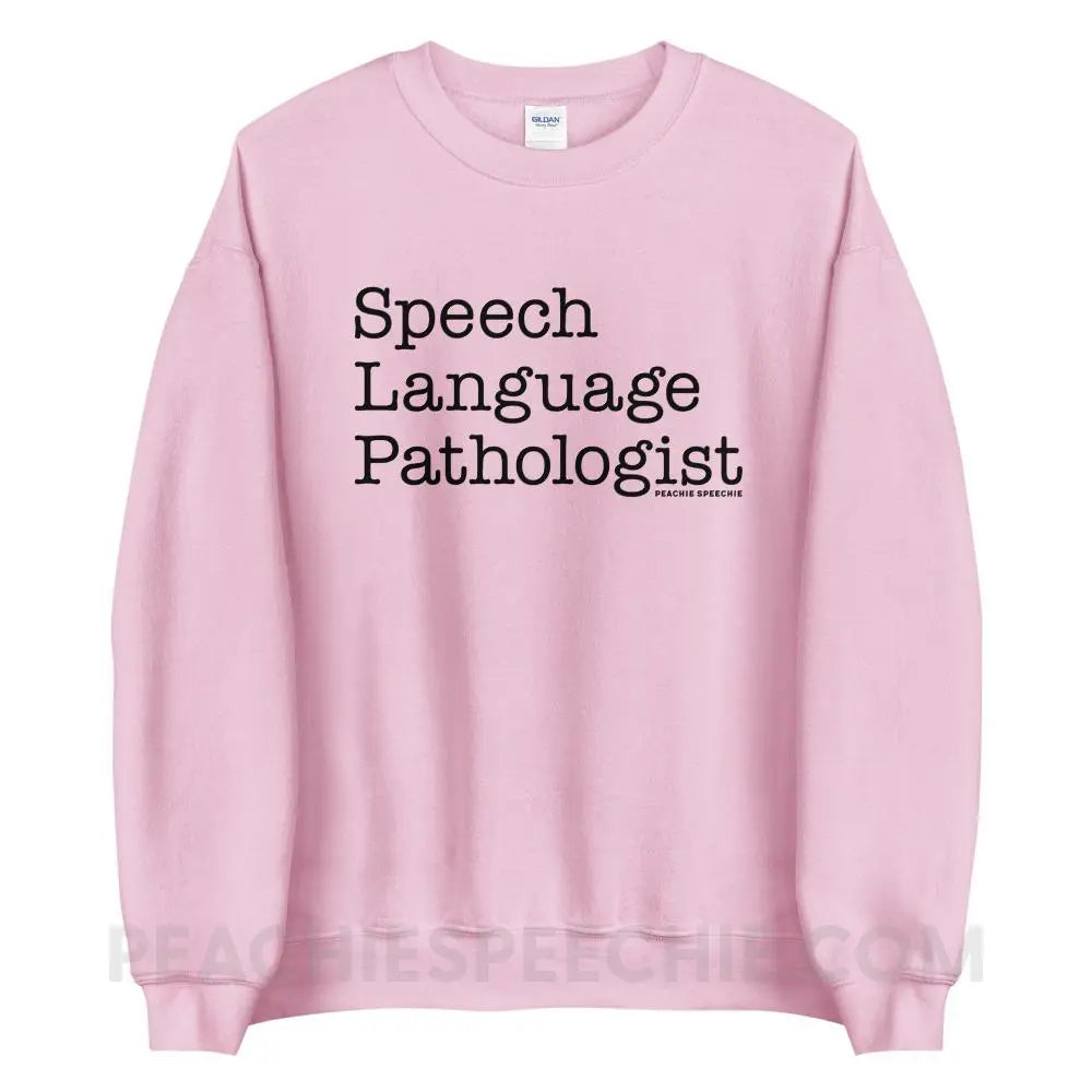 The Office Speech Language Pathologist Classic Sweatshirt - Light Pink / S - peachiespeechie.com