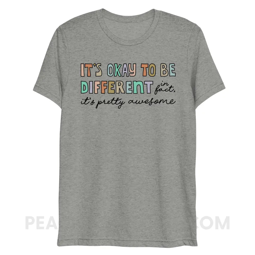 It’s Okay To Be Different Tri-Blend Tee - Athletic Grey Triblend / XS - peachiespeechie.com