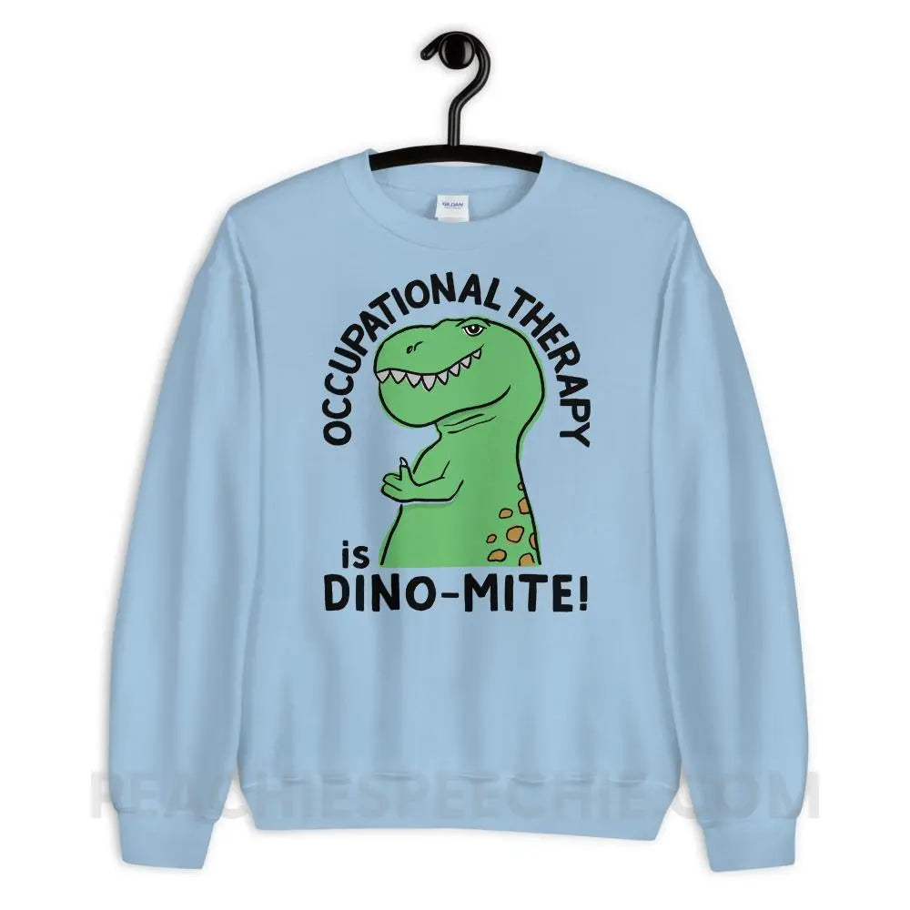 OT is Dino-Mite Classic Tee Sweatshirt - Light Blue / S Hoodies & Sweatshirts peachiespeechie.com