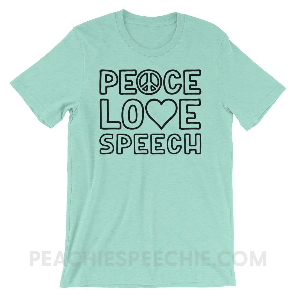 Peace Love Speech Premium Soft Tee - Heather Mint / S - T-Shirts & Tops peachiespeechie.com