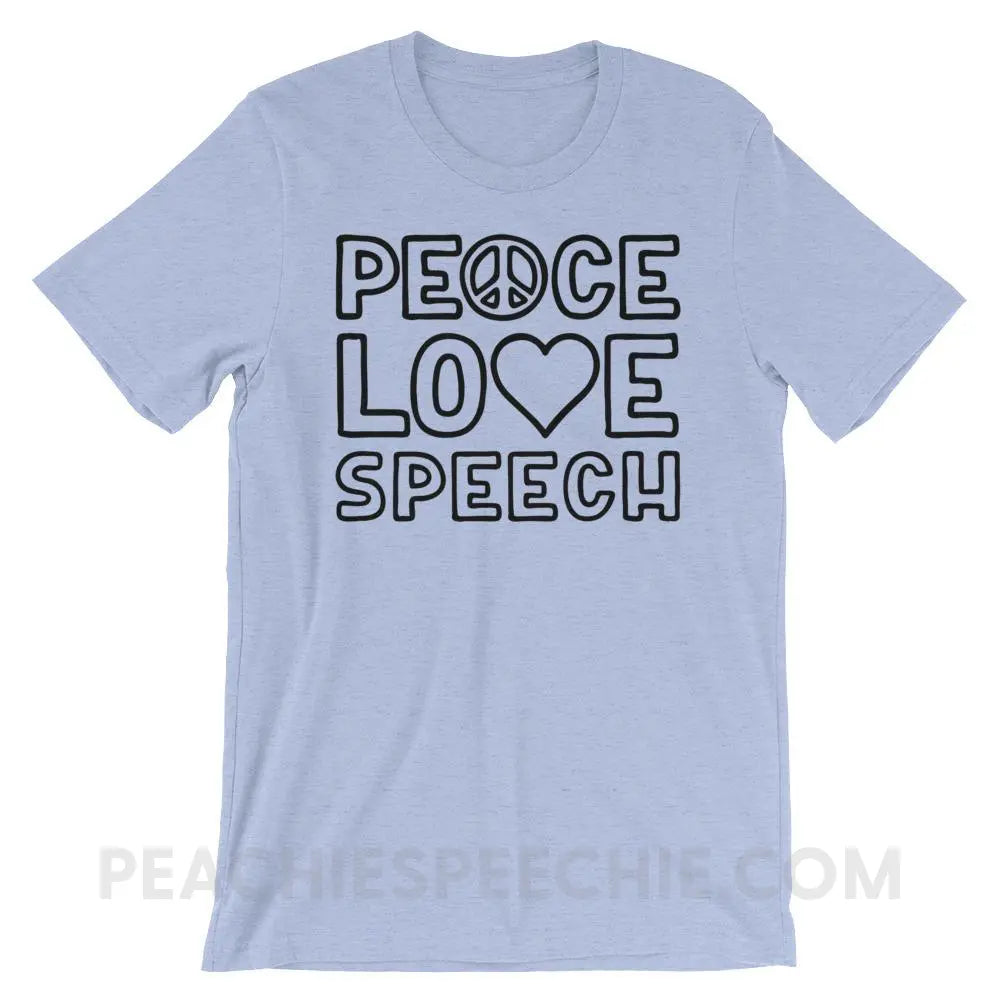 Peace Love Speech Premium Soft Tee - T-Shirts & Tops peachiespeechie.com